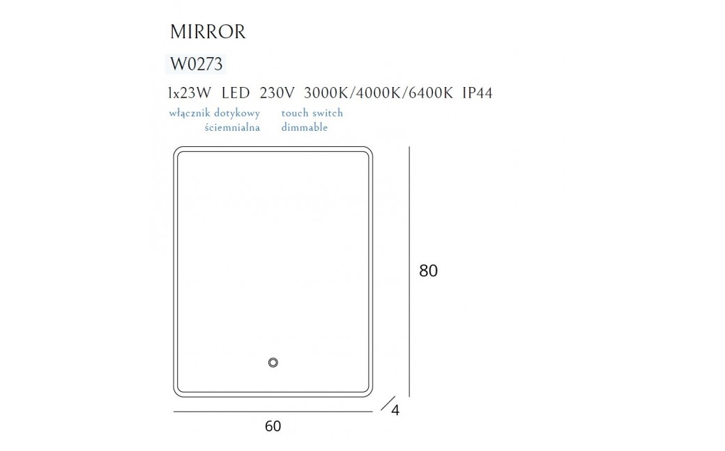 MAXlight MIRROR Lustro Podświetlane PROSTOKĄT RECTANGULAR 60x80cm IP44 ściemnialne W0275