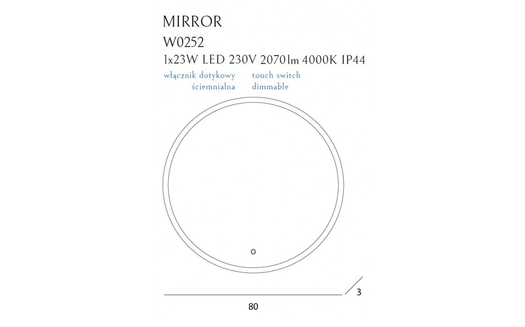 MAXlight Mirror Lustro Podświetlane Okrągłe średnica 80cm IP44 Ściemnialne W0252
